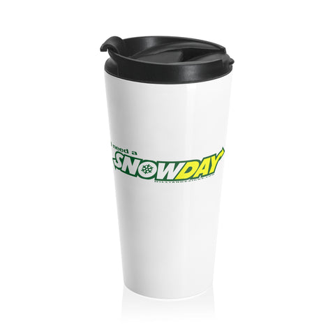 I need a SNOWDAY Stainless Steel Travel Mug