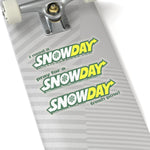 SNOWDAY Stickers