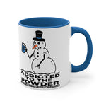 Addicted to the powder Ceramic Mug 11oz