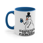 Addicted to the powder Ceramic Mug 11oz